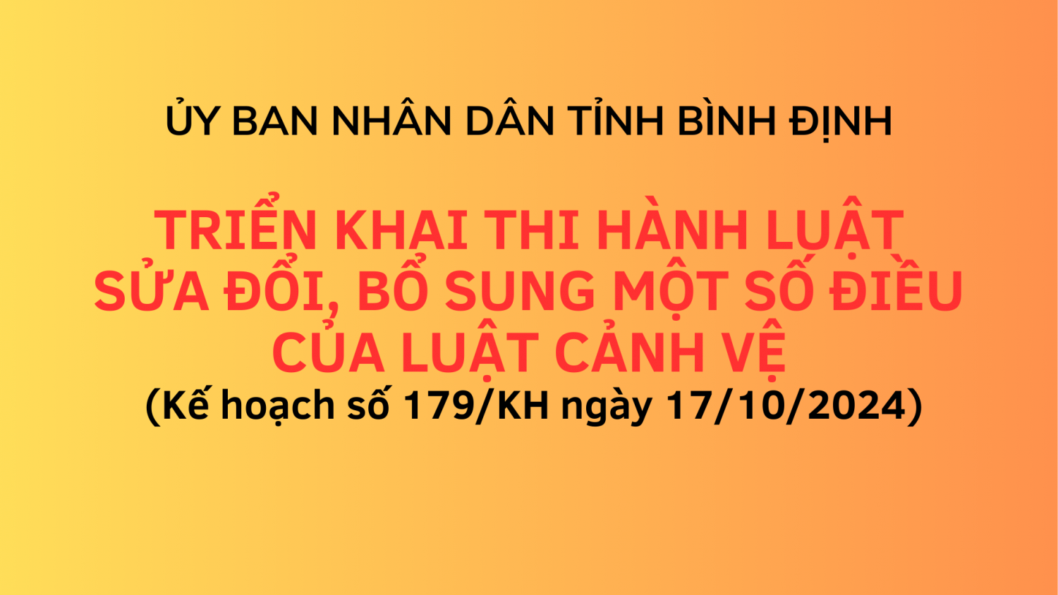 Triển khai thi hành Luật sửa đổi, bổ sung một số điều của Luật Cảnh vệ