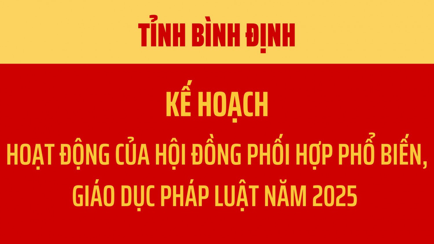 Hội đồng Phối hợp phổ biến, giáo dục pháp luật tỉnh triển khai nhiệm vụ năm 2025